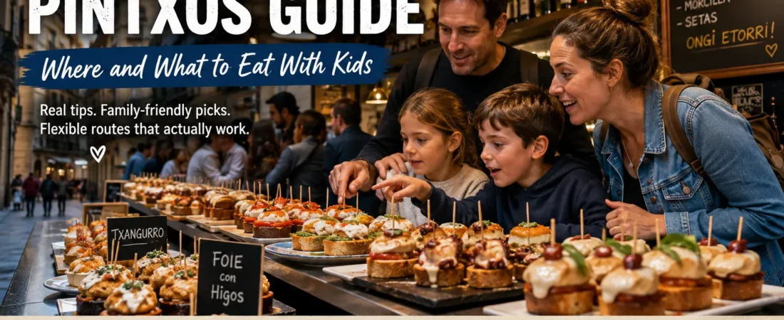 San Sebastián Pintxos Guide: Where and What to Eat With Kids