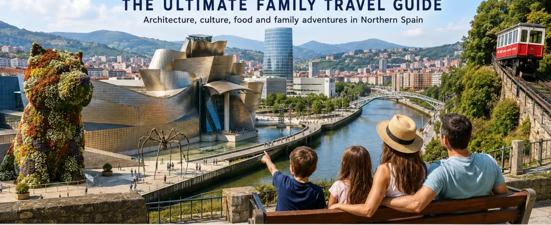 Bilbao with Kids: The Ultimate Family Travel Guide